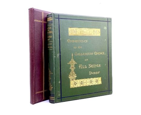 Bailey, George (Illust.). The Chronicles of the Collegiate Church or Free Chapel of All Saints, Derby, by Rev. Charles Cox, l