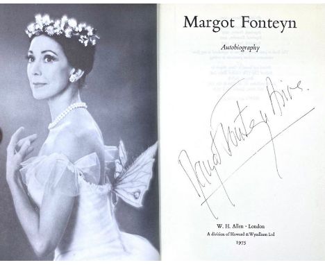 Fonteyn, Margot. Autobiography, signed, London: W. H. Allen, reprinted 1976, hardback with unclipped dust-jacket. Together wi