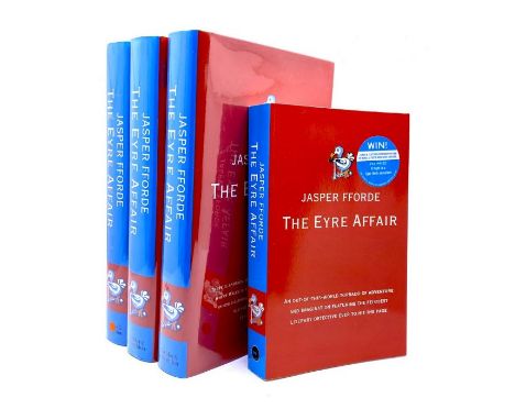 Fforde, Jasper. The Eyre Affair, three signed first edition hardbacks with unclipped dust-jackets and protective mylar wrappe