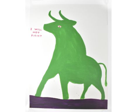 DAVID SHRIGLEY (born 1968); lithograph poster, 'I Will Not Fight', 80 x 60cm.. CONDITION REPORT Mint condition, unframed.