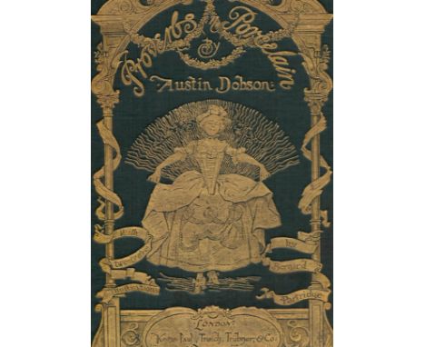 austin Dobson. Proverbs in Porcelain. Published by Kegan, Paul and Trench, London, 1893. Illustrated by Bernard Partridge. Fi