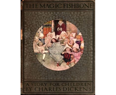 The Magic Fishbone. Published by The Saint Catherine Press, London. Circa 1900's. A Story For Children by Charles Dickens. Pi