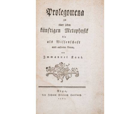 Kant (Immanuel) Prolegomena zu einer jeden künftigen Metaphysik die als Wissenschaft wird auftreten können, first edition, wo