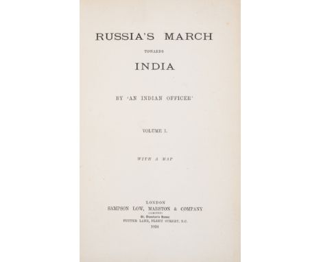 India.- [Mullaly (Sir Herbert)] Russia's March Towards India, 2 vol., first edition, half-titles, folding colour map, one or 