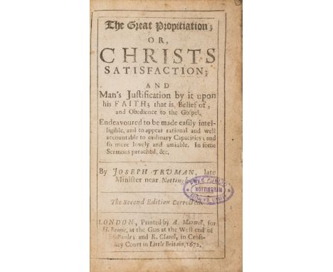 Truman (Joseph) The Great Propitiation; or Christs Satisfaction; and Man's Justification by it upon his Faith, second edition