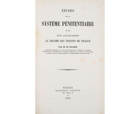 French prisons.- Diard (H.) Études sur le système pénitentiaire et sur son application au régime des prisons de France, f