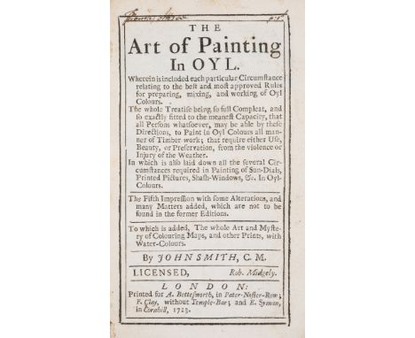 Smith  (John) The Art of Painting in Oyl, publisher's advertisements at end, previous owner's ink inscription to front endpap