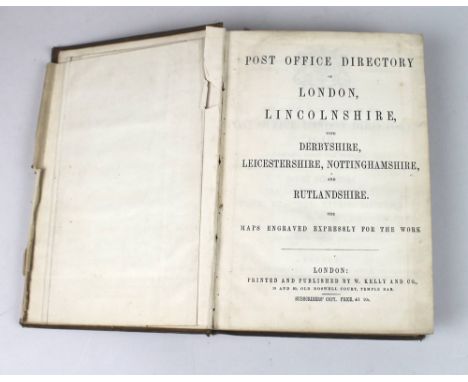 A subscribers copy of the 'Post Office Directory', Kelly & Co, London, 'Lincolnshire with Derbyshire, Leicestershire, Notting