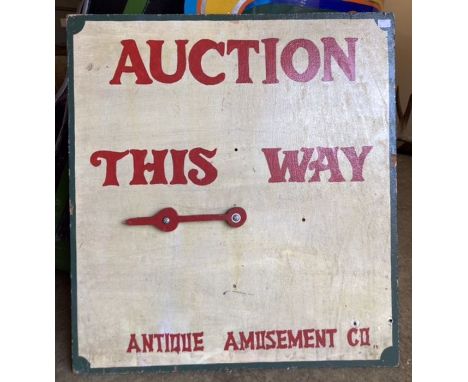 Fairground Interest: A vintage fairground 'Auction this way’ wooden board. 70 x 75 cm. along with confectionery sign 177 x 7c