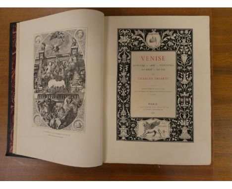 YRIARTE CHARLES.&nbsp;&nbsp;Venis, Histoire, Art, Industrie, La Ville, La Vie. Eng. frontis, title &amp; many good eng plates