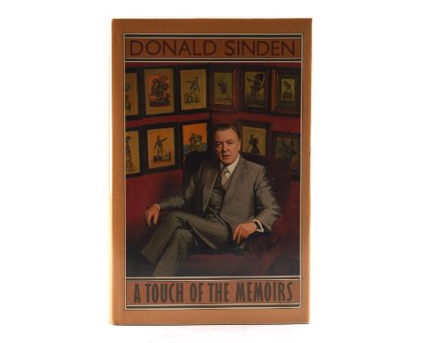 Donald Sinden  A Touch of the Memoirs, signed first edition to the title page Best Wishes Donald Sinden, together with a sign