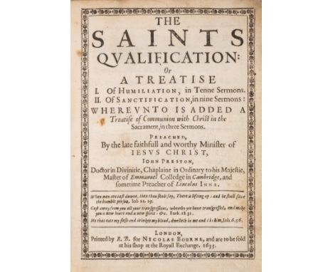 Preston (John) The Saints Qualification, divisional titles, two within woodcut borders and the last within architectural bord