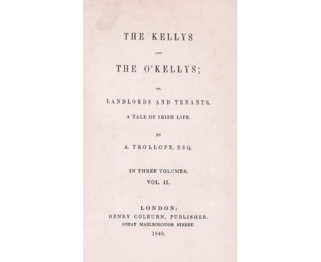 Trollope (Anthony) The Kellys and O'Kellys, vol. 2 & 3 only, first editions, some cracking to gutters, hinges weak, contents 