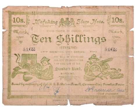 A Mafeking Ten Shilling Siege note, issued by Col Baden Powell, some wear. £30-40