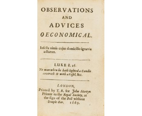 Household management.- North (Dudley, 4th Baron North) Observations and Advices Oeconomical, first edition, with initial and 