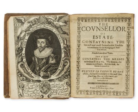 De Bethune (Philippe) The Counsellor of Estate. Contayning the Greatest and most Remarkable Considerations serving for the Ma