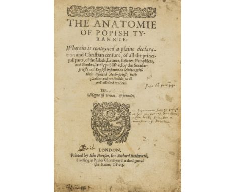 ?Family copy.- Bell (Thomas) The Anatomie of Popish Tyrannie, first edition, title with woodcut head-piece and device, partia