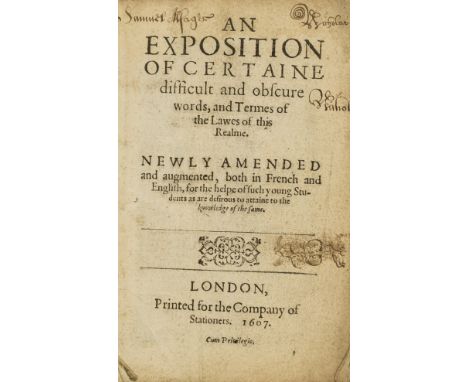 Law.- Rastell (William) An Exposition of Certaine difficult and obscure words, and Termes of the Lawes of this Realme, woodcu