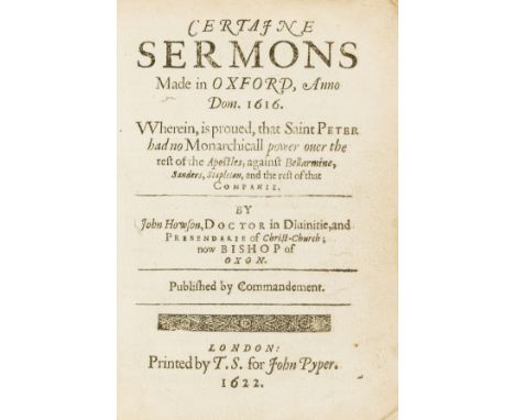 Howson (John) Certaine Sermons Made in Oxford, Anno Dom. 1616, first edition, with initial leaf (blank apart from signature '