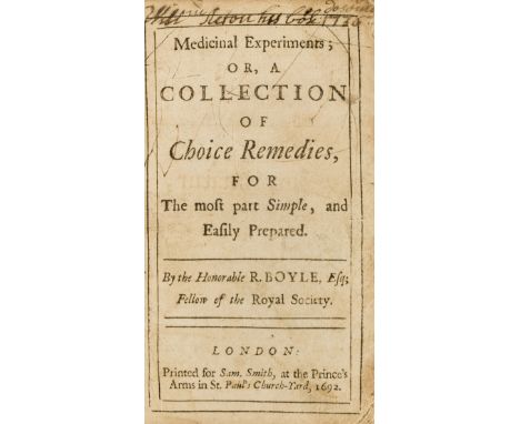 Boyle (Robert) Medicinal Experiments; Or, A Collection Of Choice Remedies, For The Most Part Simple, And Easily Prepared, 2 p