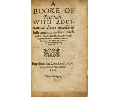 Conveyancing.- Phayer (Thomas) A Booke of Presidents, With Additions of Divers, Necessary Instruments, mostly black letter, s