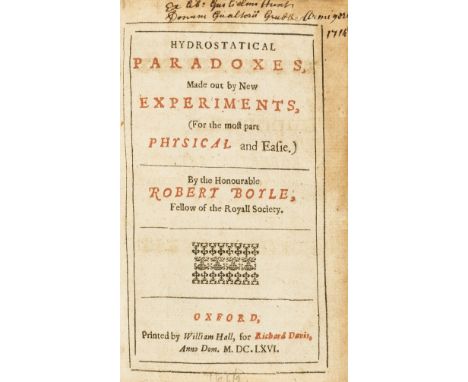 Critique of Pascal.- Boyle (Robert) Hydrostatical Paradoxes, made out by New Experiments, (For the most part Physical and Eas