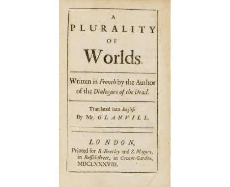 Fontenelle (Bernard le Bouyer de) A Plurality of Worlds. Written in French by the Author of the Dialogues of the Dead. Transl