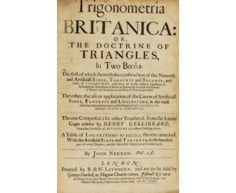 Trigonometry and Logarithms.- Newton (John) Trigonometria Britanica: or, the Doctrine of Triangles, first edition, woodcut in