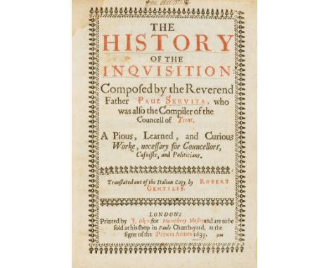 [Sarpi (Paolo)] The History of the Inquisition, first English edition, translated by Robert Gentilis, initial imprimatur leaf