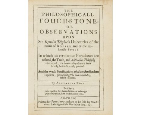 Ross (Alexander) The Philosophicall Touch-Stone: or Observations upon Sir Kenelm Digbie's Discourses of the nature of Bodies,