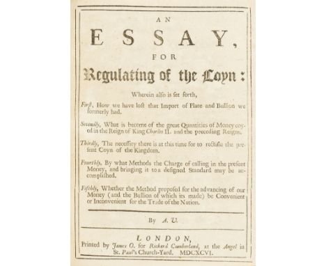 Economics.- V[ickaris] (A.) An Essay, for Regulating of the Coyn, first edition, without A4 (probably blank, but not called f