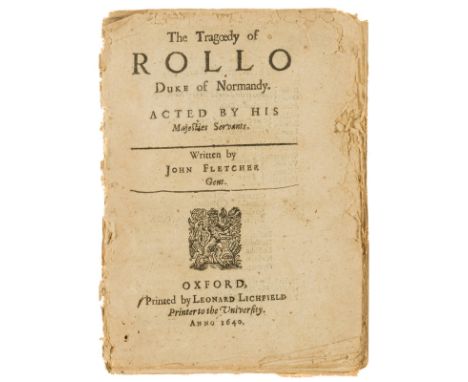 Fletcher (John) The Tragoedy of Rollo, Duke of Normandy. Acted by His Majesties Servants, woodcut device on title, leaves som