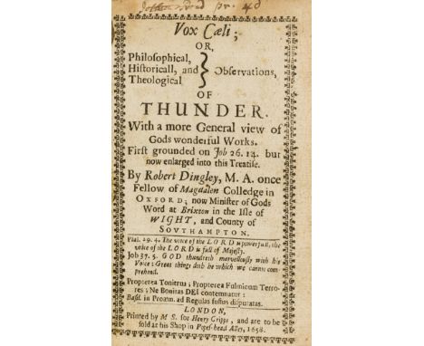 Dingley (Robert) Vox Coeli; or, Philosophical, Historicall, and Theological Observations, of Thunder, first edition, title wi