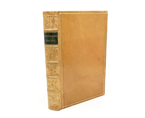 Wordsworth, William. The Prelude, first edition, London: Edward Moxon, 1850. Octavo, contemporary polished calf, morocco titl