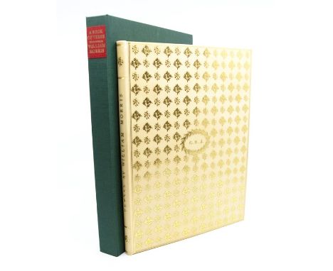 Morris, William. A Book of Verse, colour facsimile of manuscript, Ilkley: The Scolar Press, 1980, numbered 3 of 62 copies bou
