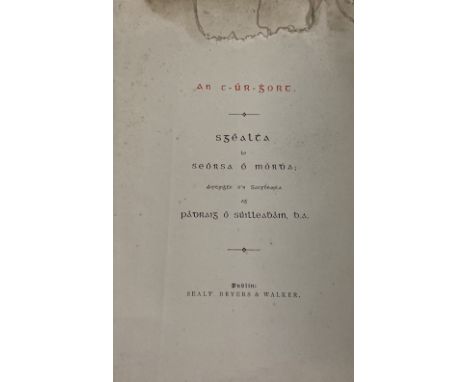 [Moore (George)]  An  Túr-Ghort. Sgéalta le Seorsa Ó Mórdha; aistrighthe ó'n  Sacsbhéarla ag Pádraig Ó Súilleabháin, B.A.  Ba