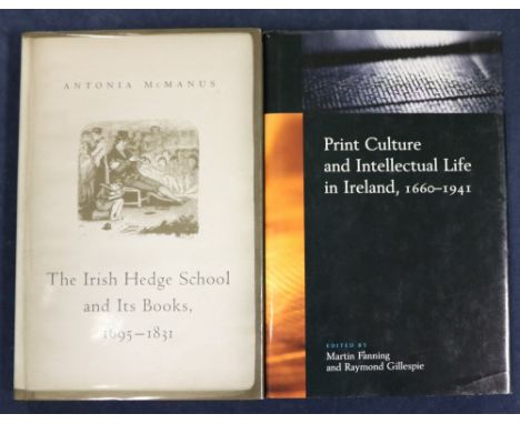Mc Manus (Antonia) The Irish Hedge School and its Books 1695 - 1831, 8vo D. 2002. First Edn; Fanning (Martin) &amp; Gillespie