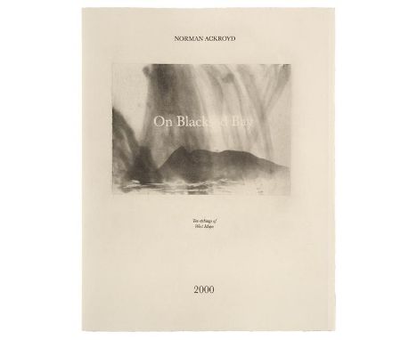 Norman Ackroyd CBE, RA (b.1938) ''On Blacksod Bay - Ten Etchings of West Mayo'' The complete portfolio including ten etchings