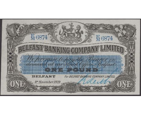 Belfast Banking Company Limited, £1, 9 November 1939, serial number E/M 6874, manuscript Keith signature, a superb uncirculat