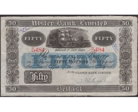 Ulster Bank Limited, £50, 1 January 1943, serial number 5484, manuscript Williams signature, minor graffiti on obverse, super