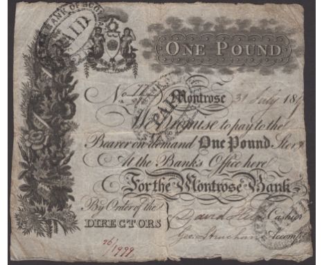 Montrose Banking Co., £1, 31 July 1819, serial number 77/216, two manuscript signatures at low right, three PAID stamps, seve