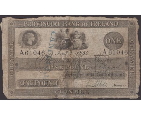 Provincial Bank of Ireland, £1, Clonmel, 2 January 1854, serial number A61046, Victoria portrait at top left, blue CANCELLED 