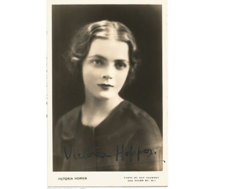 Victoria Hopper signed b/w postcard photo. Victoria Hopper 24/5/1909 to 22/1/2007 was a Canadian actress appearing in Escape 