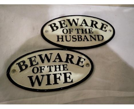 Cast iron Beware of The Wife sign, with cast iron beware of the husband, both L: 16 cm. UK P&amp;P Group 1 (£16+VAT for the f