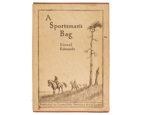 Edwards (Lionel). A Sportsman's Bag, London: Country Life, [1926], 18 colour plates, light toning front and rear, original cl