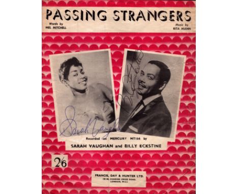 Sarah Vaughan and Billy Eckstine signed Passing Strangers music score sheet signatures on front cover. Good condition. All au