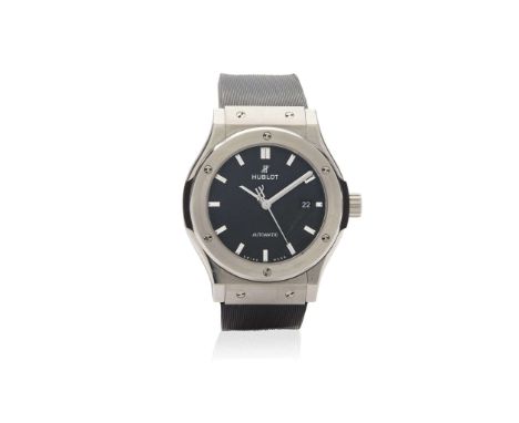  Hublot. A titanium automatic wristwatch with date Classic Fusion Titanium 42, Ref.542.NX.1171.RX, Serial No.12118134, made c