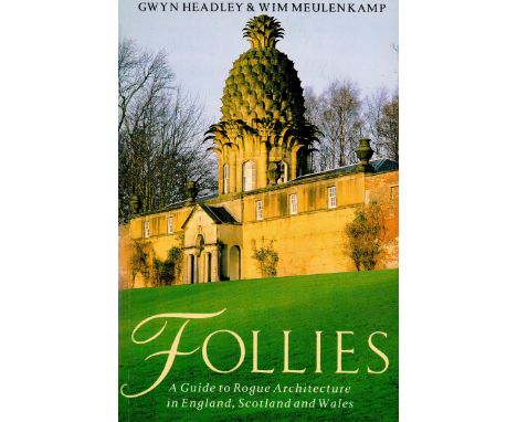 Follies A Guide to Rogue Architecture in England, Scotland and Wales by G Headley and W Meulenkamp Softback Book 1990 Revised