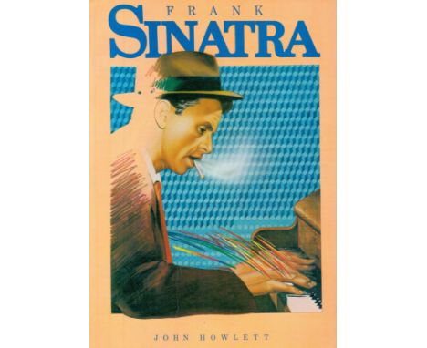 Frank Sinatra by John Howlett Softback Book 1980 First Edition published by Plexus Publishing Ltd some ageing good condition.