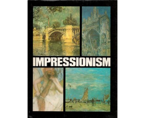 Impressionism translated by Sorana Geogescu Gorjan Hardback Book 1974 First UK Edition published by Abbey Library some ageing